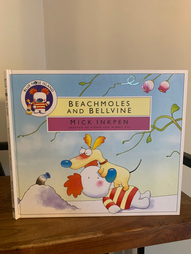 Blue Nose Island - Beachmoles and Bellvine