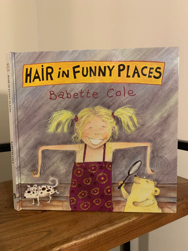 Hair in Funny Places (signed)