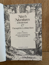 Alice's Adventures in Wonderland and Alice Through The Looking Glass