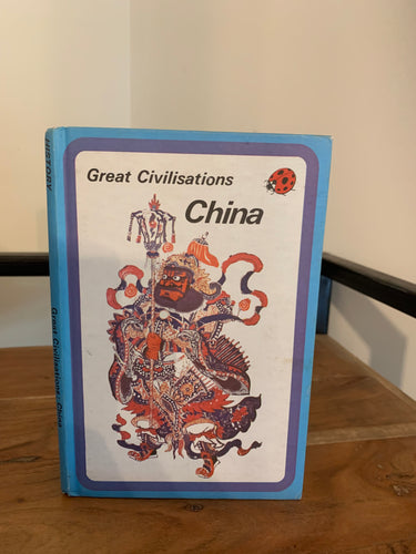Great Civilisations: China