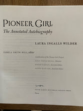 Pioneer Girl: The Annotated Autoiography
