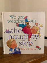 We are Wearing out the Naughty Step