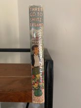 Three Go To Switzerland