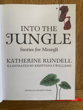 Into The Jungle: Stories For Mowgli (signed)