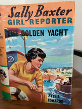 Sally Baxter - Girl Reporter and the Golden Yacht