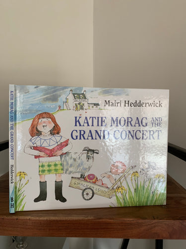 Katie Morag and the Grand Concert (signed)