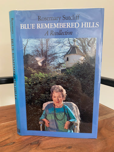 Blue Remembered Hills - A Recollection