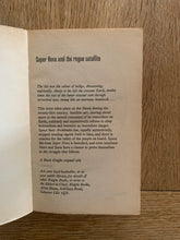 Super Nova and the Rogue Satellite