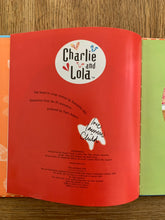 Charlie and Lola: My Wobbly Tooth must not ever Never Fall out (signed)