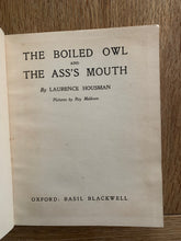 The Boiled Owl and The Ass's Mouth