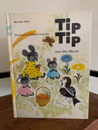 Tip Tip and Mrs Mouse