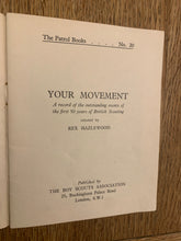 Your Movement - A Record of the Outstanding Events of the First 50 Years of British Scouting