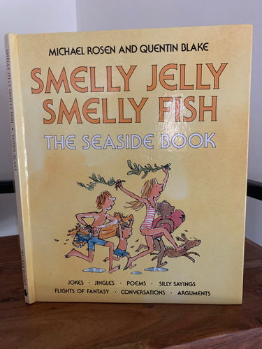 Smelly Jelly Smelly Fish - The Seaside Book (signed)