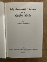 Sally Baxter - Girl Reporter and the Golden Yacht