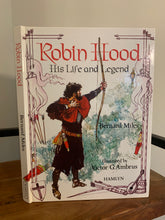 Robin Hood - His Life and Legend
