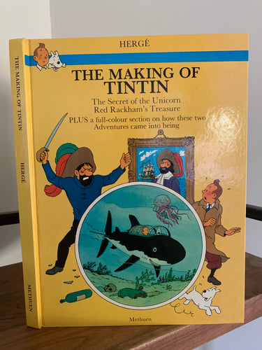 The Making of Tintin: The Secret of the Unicorn & Red Rackham's Treasure