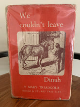 We Couldn't Leave Dinah