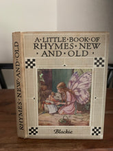 A Little Book of Rhymes New and Old