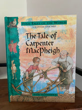 The Tale of Carpenter MacPheigh (signed)