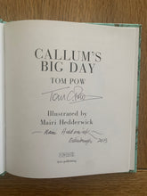 Callum's Big Day (Double signed. Complete with fold-out promotional poster)