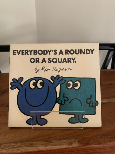 Everybody's A Roundy, Or A Squary