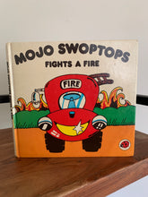 Mojo Swoptops Fights A Fire