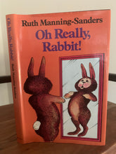 Oh Really, Rabbit!