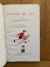 Visiting Mr Ant