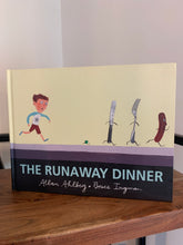 The Runaway Dinner (signed)