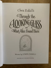 Through the Looking Glass and What Alice Found There (signed)