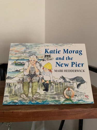 Katie Morag and the New Pier (signed)