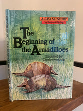 The Beginning of the Armadilloes