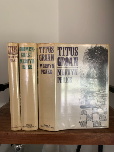 The Gormenghast Trilogy: Titus Groan, Gormenghast, Titus Alone