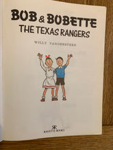 Bob & Bobette: The Texas Rangers