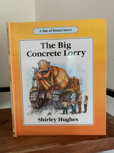 The Big Concrete Lorry