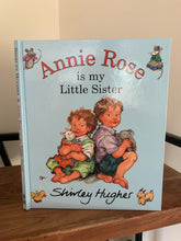 Annie Rose is my Little Sister