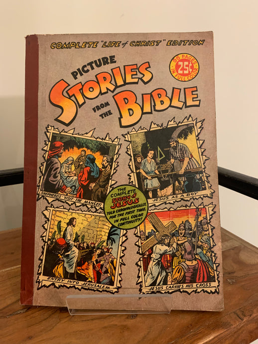 Picture Stories from the Bible - The Complete 'Life of Christ' Edition