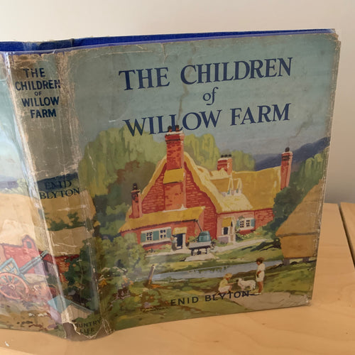 The Children of Willow Farm - A Tale of Life on a Farm