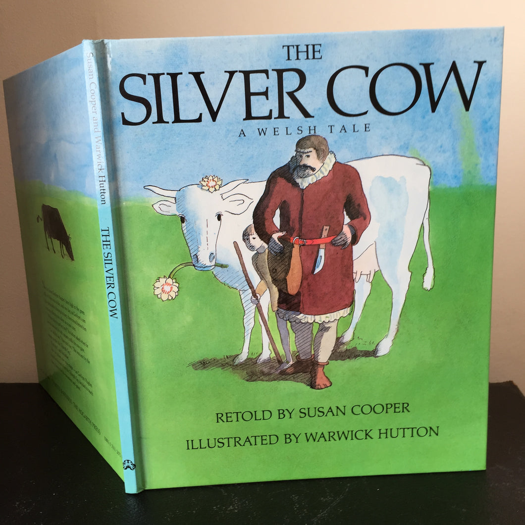 The Silver Cow. A Welsh Tale
