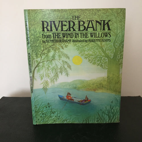 The River Bank - From The Wind in the Willows
