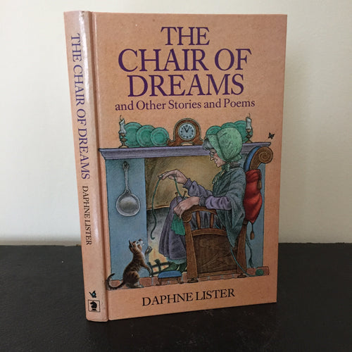 The Chair of Dreams and Other stories and Poems. (Signed)