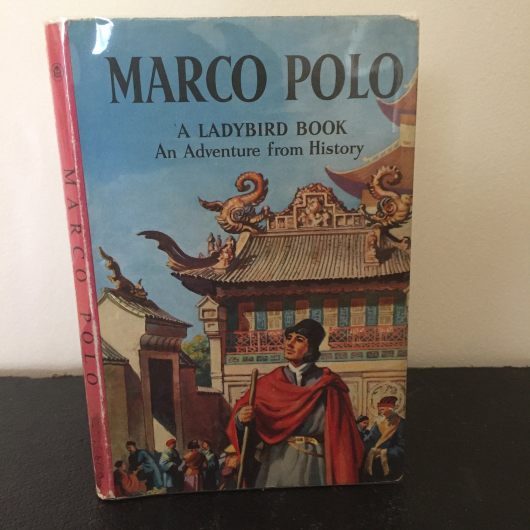 Marco Polo - An Adventure From History