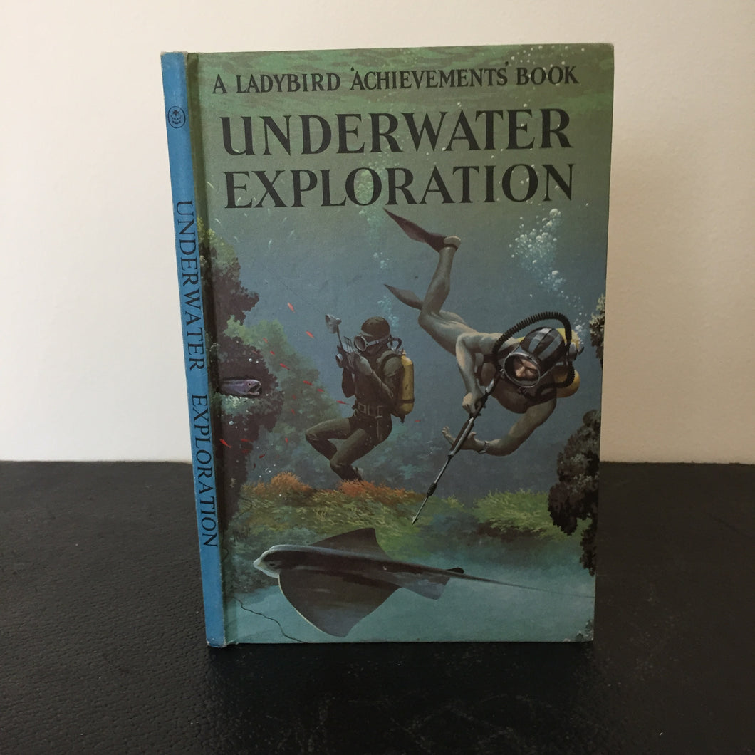 Underwater Exploration - A Ladybird Achievements Book