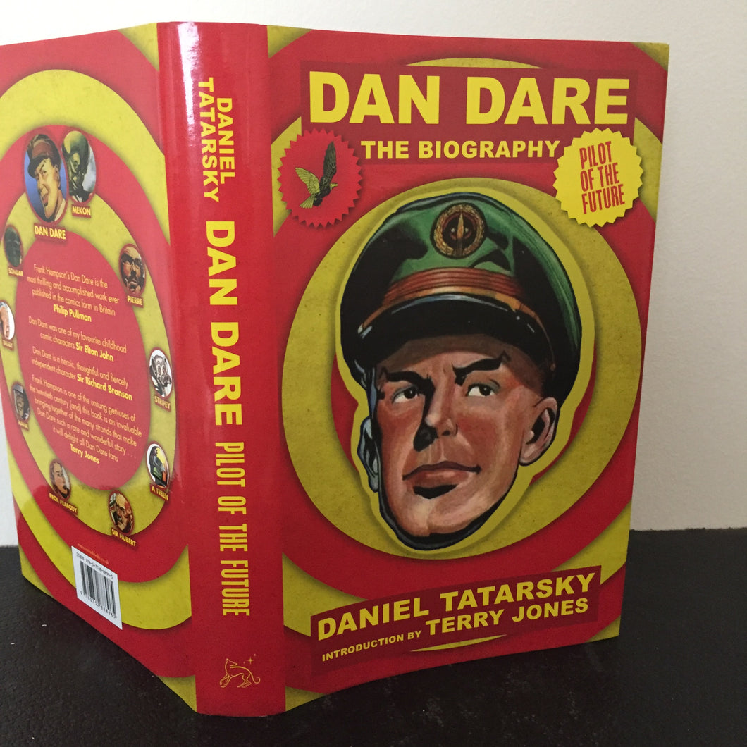 Dan Dare. The Biography