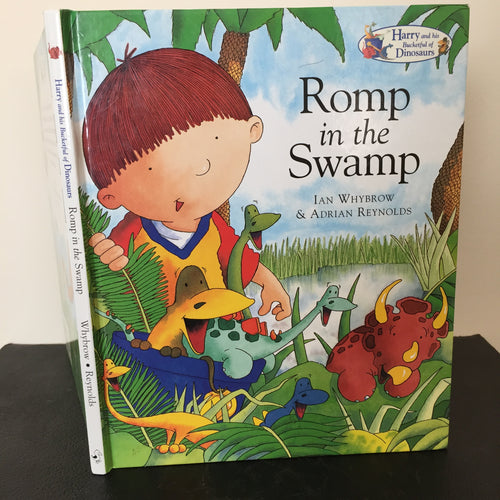 Romp in the Swamp. Harry and the Bucketful of Dinosaurs.
