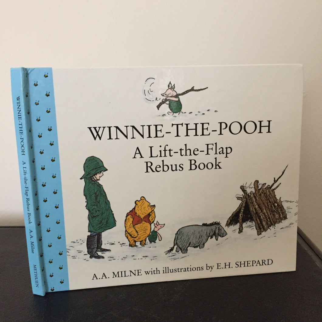 Winnie-the-Pooh. A Lift the Flap Rebus Book.