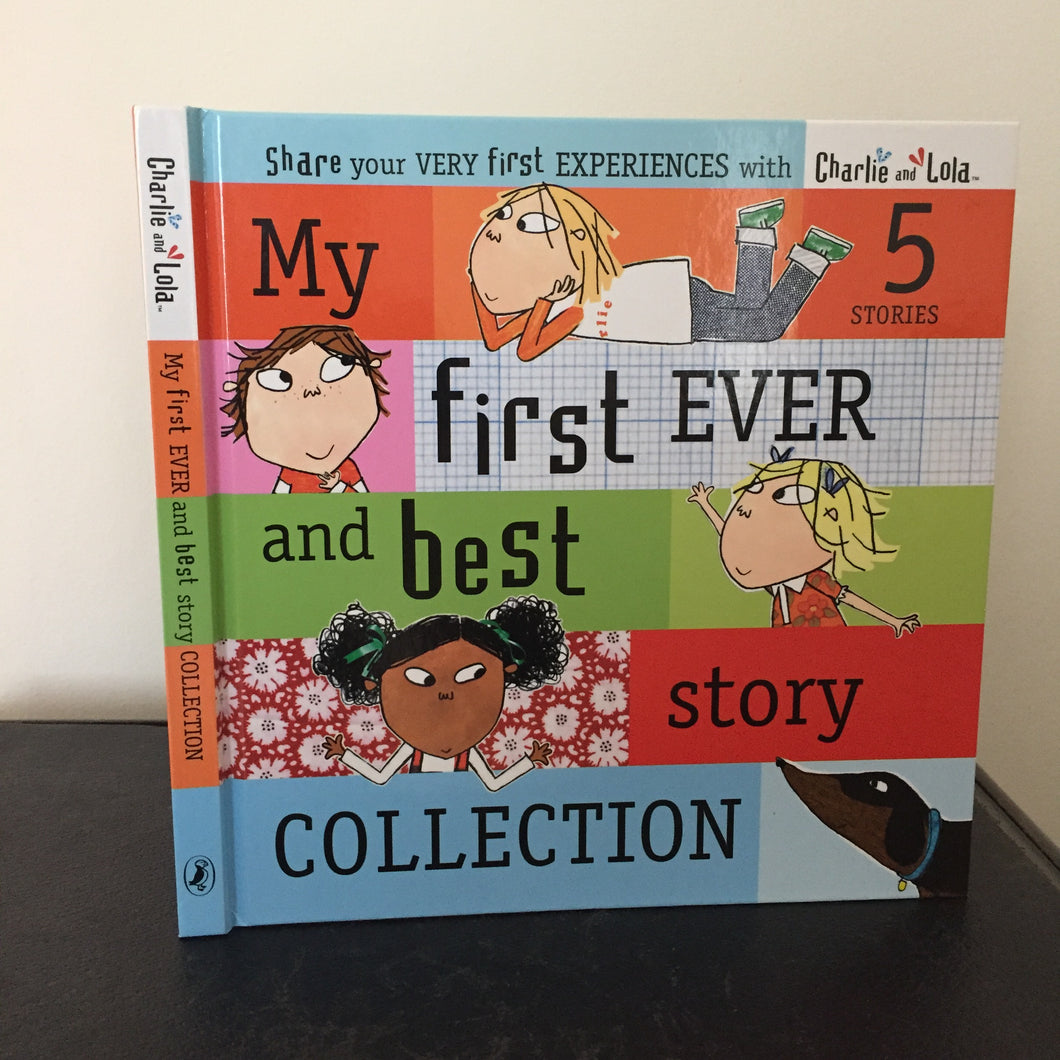 Charlie & Lola: My First Ever and Best Story Collection