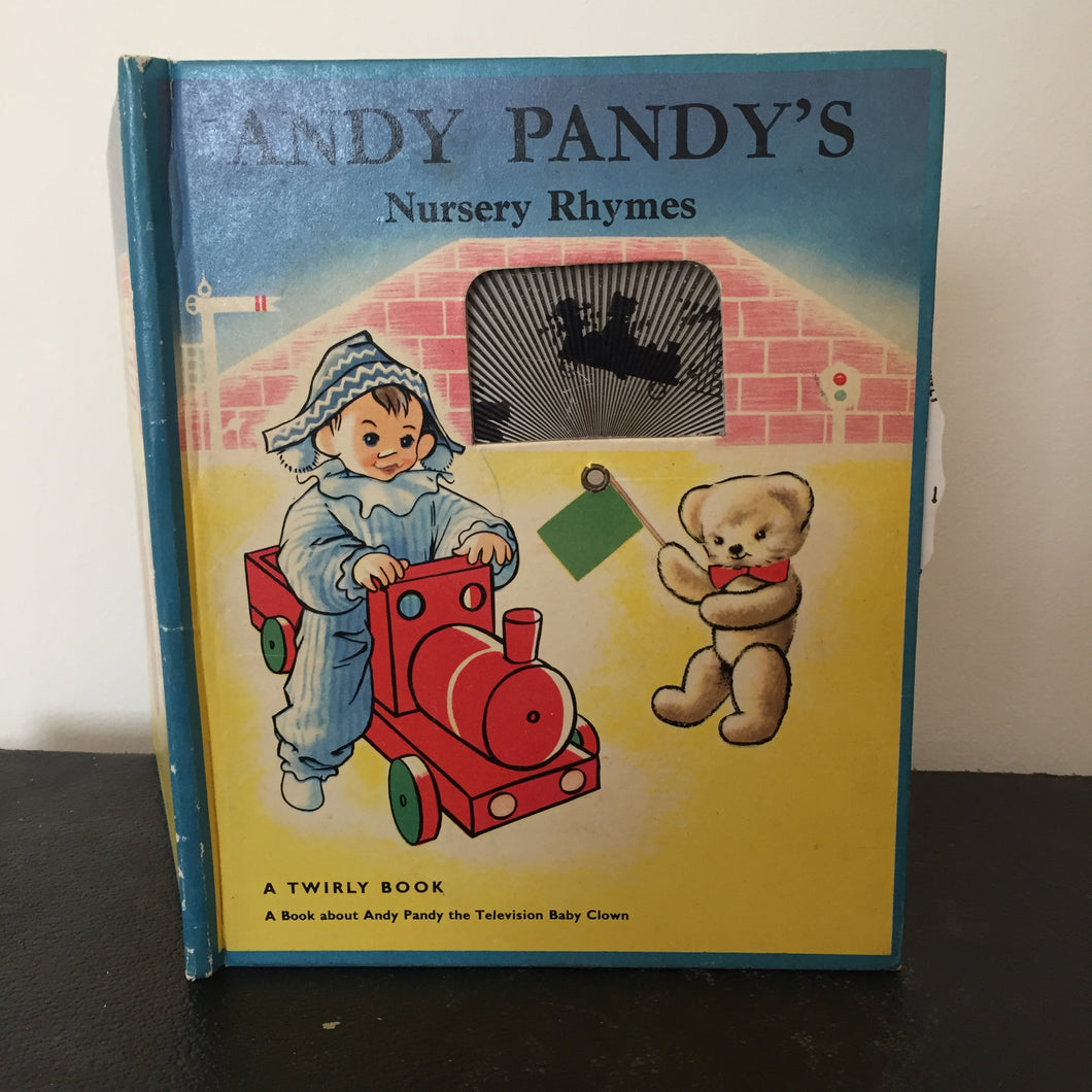 Andy Pandy’s Nursery Rhymes. A Twirly Book