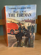 The Fireman - People at Work