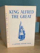 King Alfred The Great - An Adventure From History
